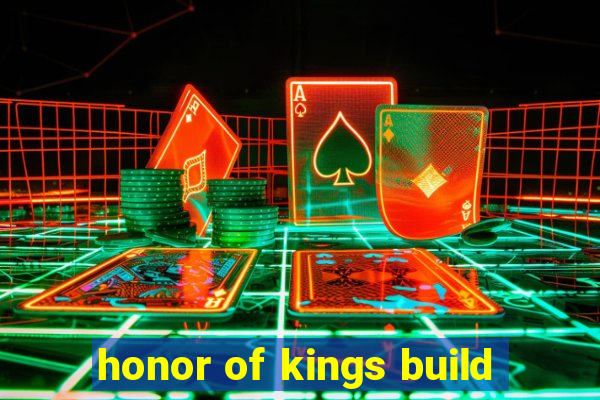 honor of kings build